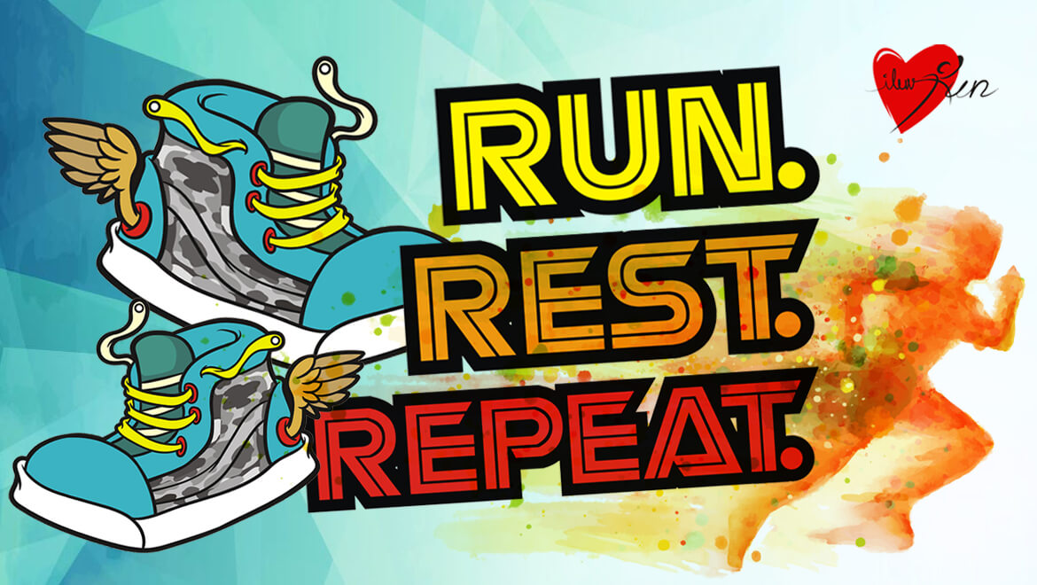 Run. Rest. Repeat.